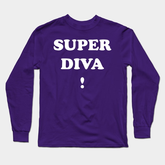 RBG SUPER DIVA ! Sweatshirt Long Sleeve T-Shirt by Window House